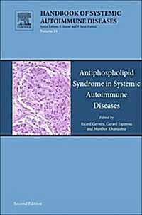 Antiphospholipid Syndrome in Systemic Autoimmune Diseases (Hardcover, 2 ed)