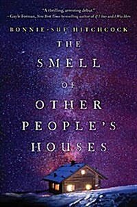 The Smell of Other Peoples Houses (Paperback)