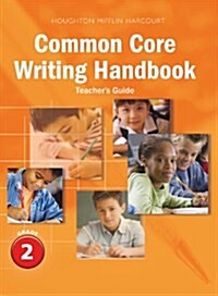 Journeys: Writing Handbook Teachers Guide Grade 2 (Paperback)