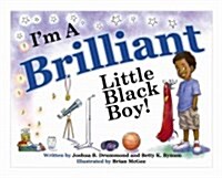Im a Brilliant Little Black Boy! (Hardcover)
