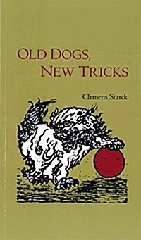 Old Dogs, New Tricks (Paperback)