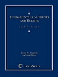 Fundamentals of Trusts and Estates (Hardcover, 4th)