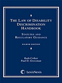 The Law of Disability Discrimination Document Supplement (Paperback, 8th)
