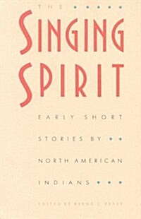 The Singing Spirit (Paperback, Reprint)