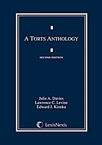 Torts Anthology (Paperback, 2nd)
