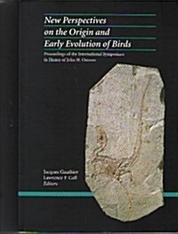 New Perspectives on the Origin and Early Evolution of Birds (Paperback)