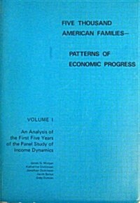 Five Thousand American Families Patterns of Economic Progress (Paperback)