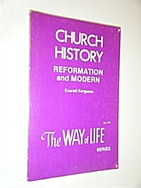 Church History Reformation and Modern (Paperback)