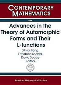 Advances in the Theory of Automorphic Forms and Their L-functions (Paperback)