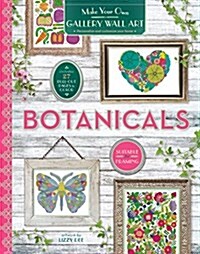 Botanicals: Personalize and Customize Your Home (Paperback)