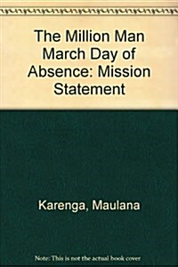 The Million Man March Day of Absence (Paperback)