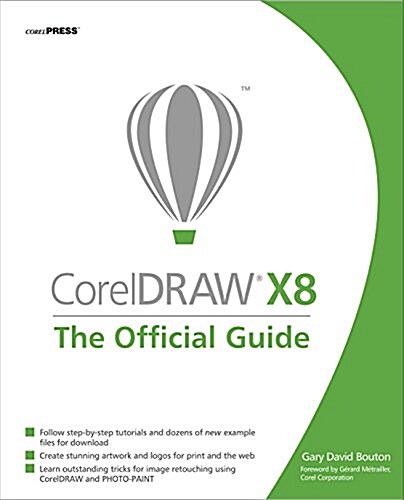 CorelDRAW X8: The Official Guide (Paperback, 12)