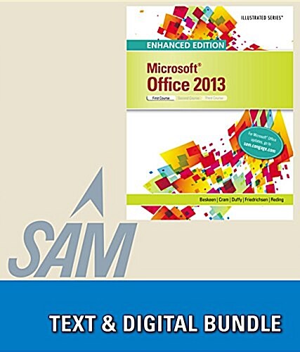 Microsoft Office 2013 + Understanding Computers, 15th Ed. + Sam 2013 Assessment, Training and Projects With Mindtap Reader, Multi-term Access (Paperback, Pass Code, PCK)