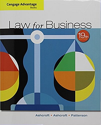 Law for Business + Lms Integrated for Mindtap Business Law, 1-term Access (Paperback, 19th, PCK)