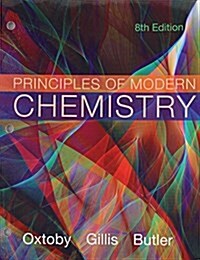 Principles of Modern Chemistry + Lms Integrated for Owlv2 With Labskillsv2 for General Chemistry, 4-term Access (Loose Leaf, 8th, PCK)