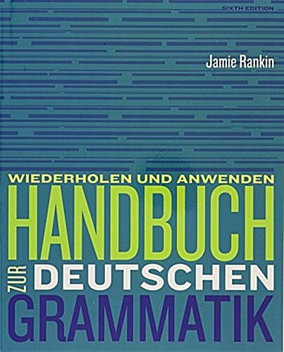 Handbuch Zur Deutschen Grammatik + Sam + Premium Web Site, 4-term Access (Paperback, 6th, PCK)