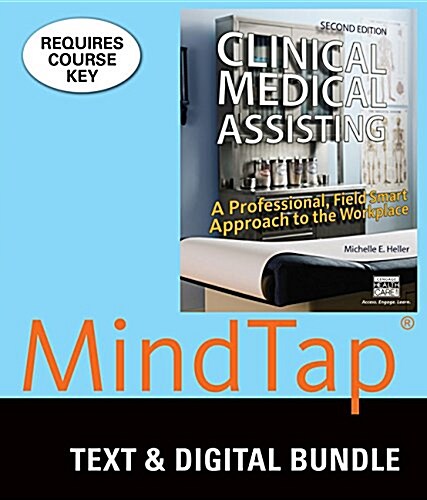 Clinical Medical Assisting + Lms Integrated for Mindtap Medical Assisting, 2-term Access (Paperback, 2nd, PCK)