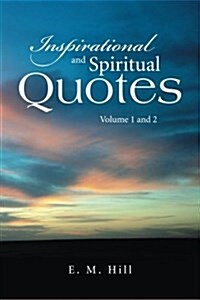 Inspirational and Spiritual Quotes Volume 1 and 2 (Paperback)