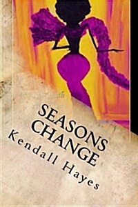 Seasons Change (Paperback)