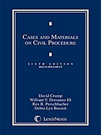 Cases and Materials on Civil Procedure Document Supplement (Paperback, 6th)