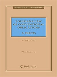 Louisiana Law of Conventional Obligations (Paperback)