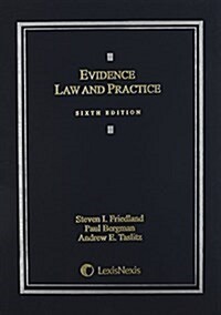 Evidence Law and Practice (Hardcover, 6th)