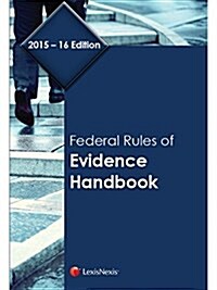 Federal Rules of Evidence Handbook 2015-16 (Paperback)