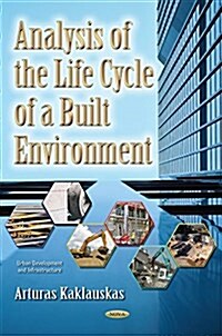 Analysis of the Life Cycle of a Built Environment (Hardcover)