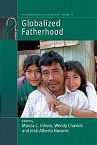 Globalized Fatherhood (Paperback)
