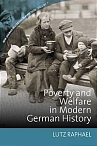 Poverty and Welfare in Modern German History (Hardcover)