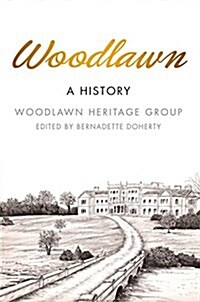 Woodlawn : A History (Paperback)