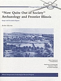 Now Quite Out of Society (Paperback)