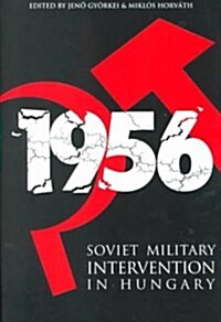 Soviet Military Intervention in Hungary, 1956 (Paperback)