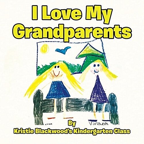 I Love My Grandparents (Paperback)