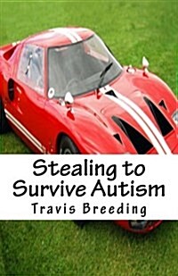 Stealing to Survive Autism (Paperback, Large Print)