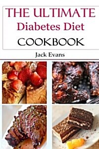 The Ultimate Diabetes Diet Cookbook (Paperback)