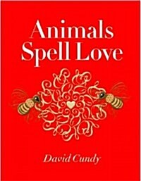 Animals Spell Love (Hardcover)