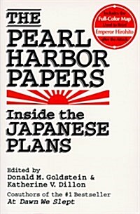 The Pearl Harbor Papers: Inside the Japanese Plans (Paperback)