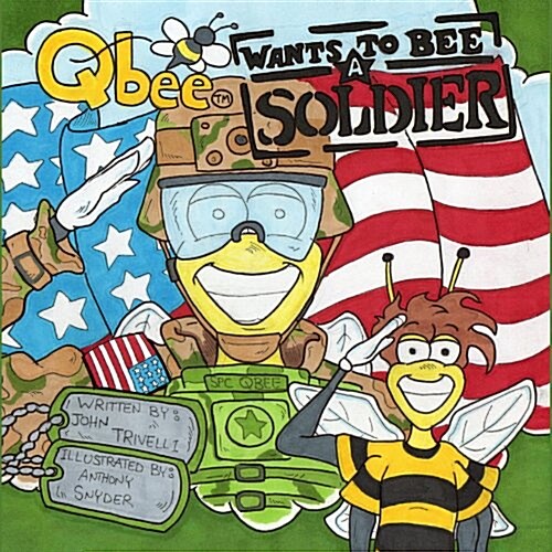 Qbee Wants to Bee a Soldier (Hardcover, GLD)