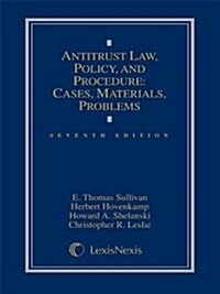 Antitrust Law, Policy and Procedure (Hardcover, 7th)