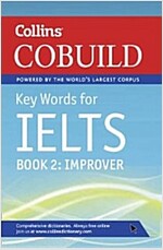Collins COBUILD Key Words for IELTS : Book 2 Improver IELTS 5.5-6.5 (B2+) (Paperback)