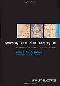 Geography and Ethnography: Perceptions of the World in Pre-Modern Societies (Hardcover)
