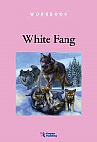 Compass Classic Readers Level 2 Workbook : White Fang (Paperback)