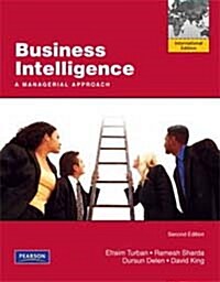 Business Intelligence (2nd International Edition, Paperback)