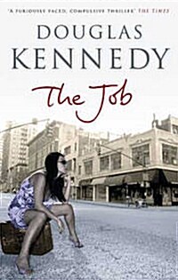 The Job : A furiously paced, compulsive thriller The Times (Paperback)