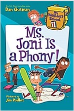 [중고] My Weirdest School #7: Ms. Joni Is a Phony! (Paperback)