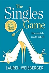 The Singles Game : Secrets and Scandal, the Smash Hit Read of the Summer (Paperback)