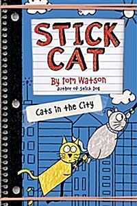 Stick Cat: Cats in the City (Hardcover)