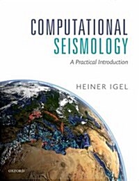 Computational Seismology : A Practical Introduction (Paperback)