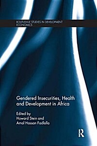 Gendered Insecurities, Health and Development in Africa (Paperback)